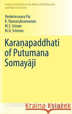 Karaṇapaddhati of Putumana Somayājī Pai, Venketeswara 9789811068133 Springer