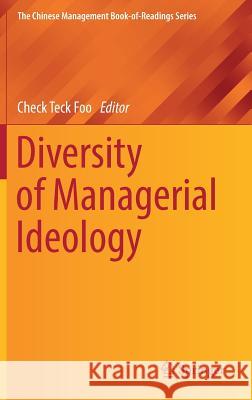 Diversity of Managerial Ideology Check Teck Foo 9789811077715