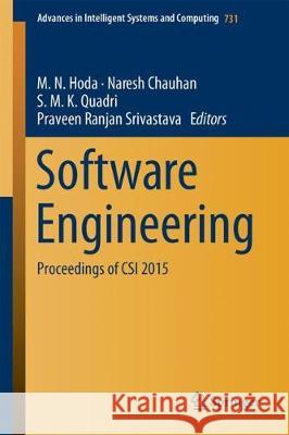 Software Engineering: Proceedings of Csi 2015 Hoda, M. N. 9789811088476 Springer