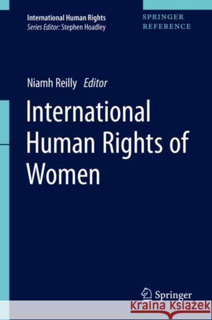 International Human Rights of Women Niamh Reilly 9789811089046 Springer