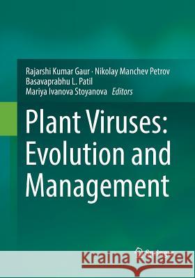 Plant Viruses: Evolution and Management  9789811093494 Springer
