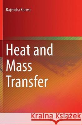 Heat and Mass Transfer Rajendra Karwa 9789811093852 Springer