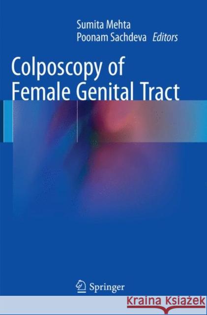 Colposcopy of Female Genital Tract  9789811094262 Springer