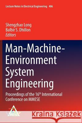 Man-Machine-Environment System Engineering: Proceedings of the 16th International Conference on Mmese Long, Shengzhao 9789811095917