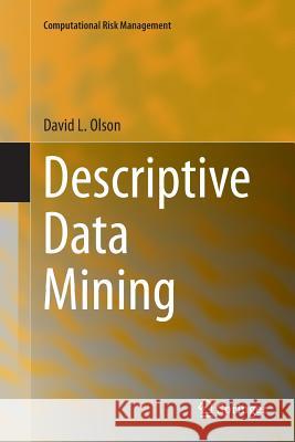 Descriptive Data Mining David L. Olson 9789811098475