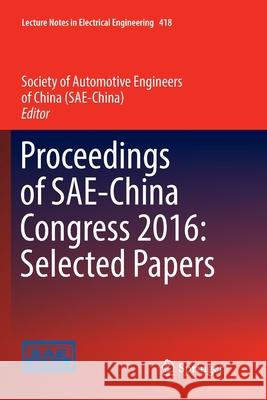 Proceedings of Sae-China Congress 2016: Selected Papers Society of Automotive Engineers of China 9789811098963