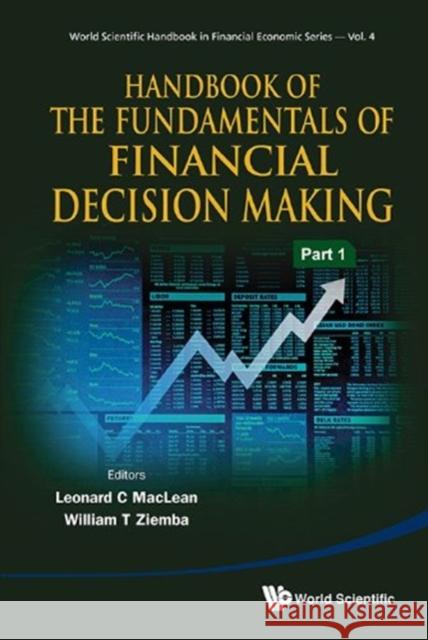 Handbook of the Fundamentals of Financial Decision Making (in 2 Parts) Leonard C. MacLean                       William T. Ziemba 9789811203039 World Scientific Publishing Company