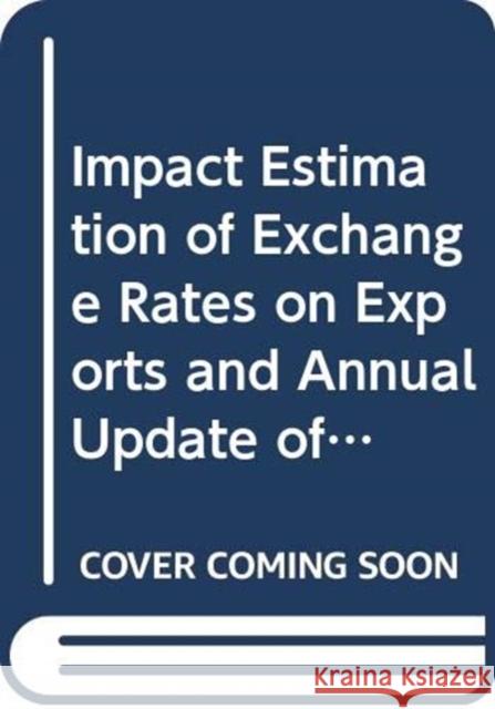 Impact Estimation of Exchange Rates on Exports and Annual Update of Competitiveness Analysis for 34 Greater China Economies Khee Giap Tan Xuyao Zhang Ke Mao 9789811207877 World Scientific Publishing Company