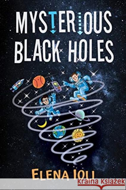 Mysterious Black Holes Ioli, Elena 9789811230875 World Scientific Publishing Co Pte Ltd