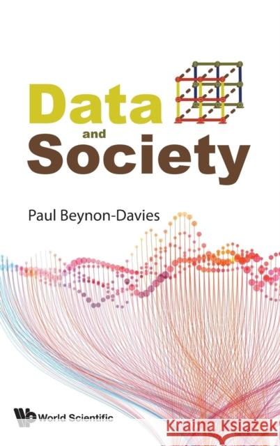 Data and Society Paul Beynon-Davies 9789811237249