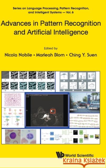 Advances in Pattern Recognition and Artificial Intelligence Marleah Blom Nicola Nobile Ching Yee Suen 9789811239007