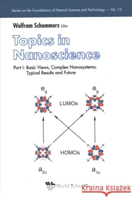 Topics in Nanoscience (in 2 Parts) Schommers, Wolfram 9789811242366