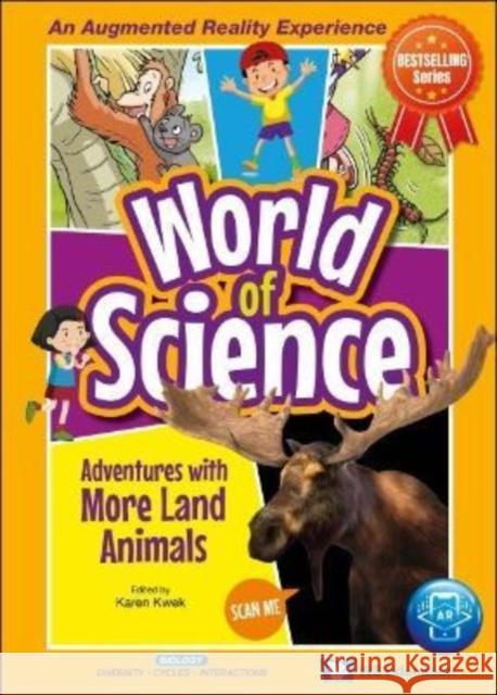 Adventures with More Land Animals Karen Kwek 9789811254529 Co-Published with Ws Education (Children's)