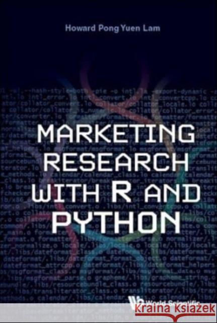 Marketing Research with R and Python Howard Pong Yuen Lam 9789811277542