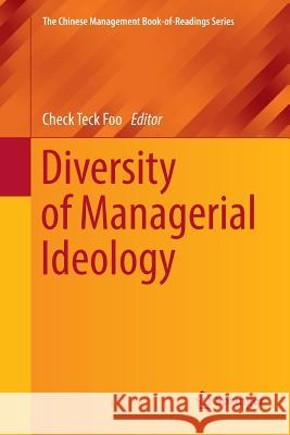 Diversity of Managerial Ideology Check Teck Foo 9789811339981