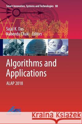 Algorithms and Applications: Alap 2018 Das, Sajal K. 9789811340659