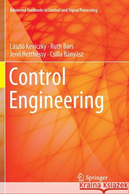 Control Engineering Laszlo Keviczky Ruth Bars Jenő Hetthessy 9789811341144