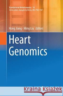 Heart Genomics Hong Jiang Ming Liu 9789811346330 Springer