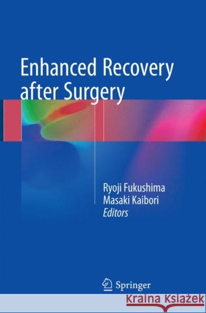 Enhanced Recovery After Surgery Fukushima, Ryoji 9789811349478