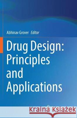 Drug Design: Principles and Applications  9789811353390 Springer