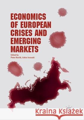 Economics of European Crises and Emerging Markets  9789811353475 Red Globe Press