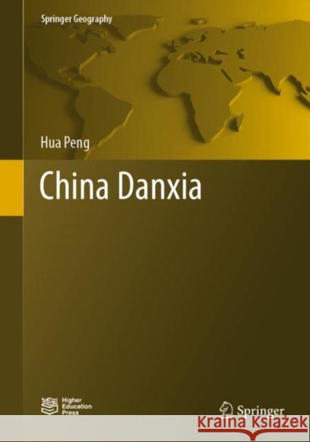 China Danxia Hua Peng 9789811359583 Springer