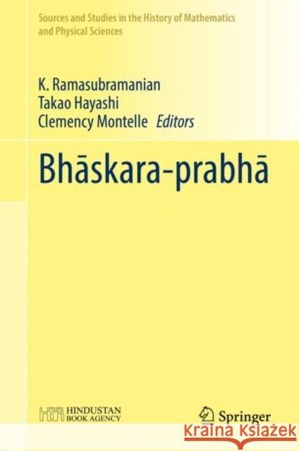 Bhāskara-Prabhā Ramasubramanian, K. 9789811360336 Springer