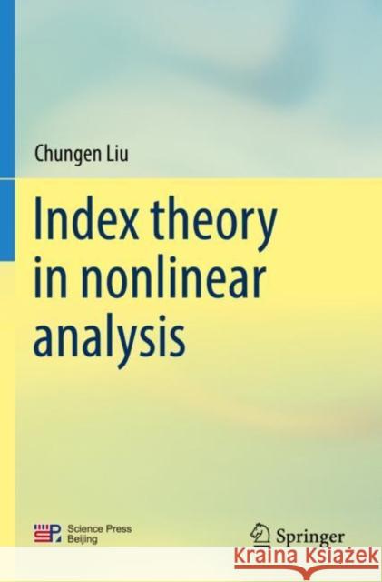 Index Theory in Nonlinear Analysis Chungen Liu 9789811372896 Springer