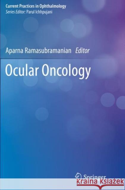 Ocular Oncology Aparna Ramasubramanian 9789811375408