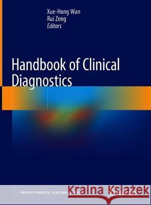 Handbook of Clinical Diagnostics Xue-Hong Wan Rui Zeng 9789811376764