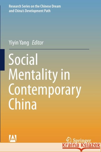 Social Mentality in Contemporary China Yiyin Yang 9789811378140 Springer