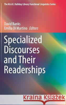 Specialized Discourses and Their Readerships David Banks Emilia D 9789811381560 Springer