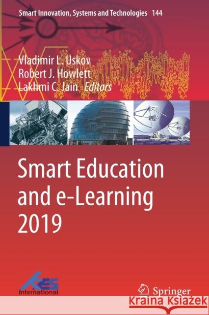 Smart Education and E-Learning 2019 Uskov, Vladimir L. 9789811382628 Springer