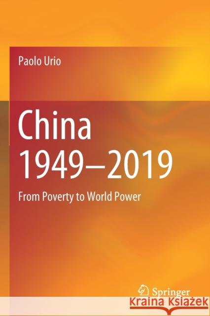 China 1949-2019: From Poverty to World Power Urio, Paolo 9789811388811 Springer