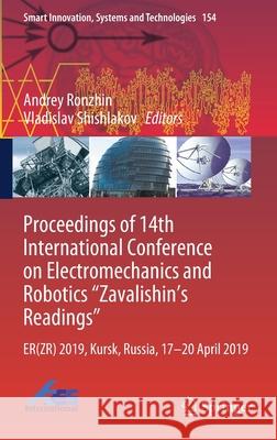 Proceedings of 14th International Conference on Electromechanics and Robotics 