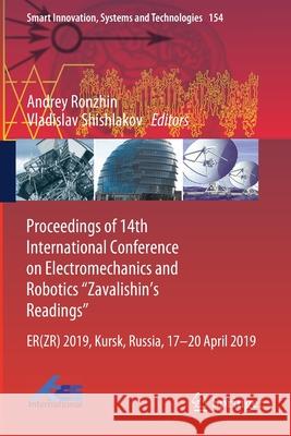 Proceedings of 14th International Conference on Electromechanics and Robotics 