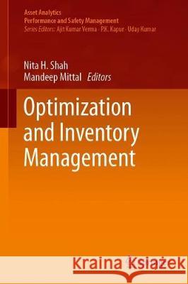 Optimization and Inventory Management Nita H. Shah Mandeep Mittal 9789811396977