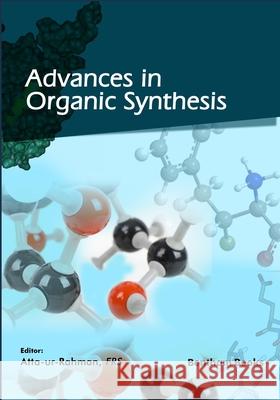 Advances in Organic Synthesis (Volume 13) Atta U 9789811405082 Bentham Science Publishers