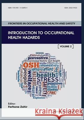 Introduction to Occupational Health Hazards Farhana Zahir 9789811406904 Bentham Science Publishers