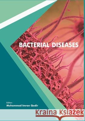 Bacterial Diseases Muhammad Imran Qadir 9789811473753