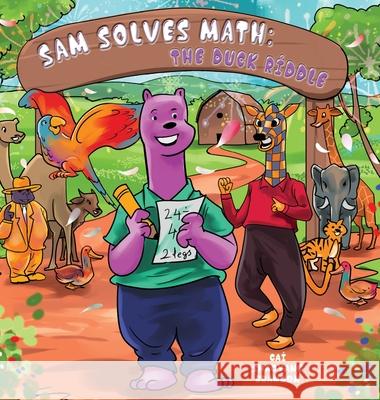 Sam Solve Math: The Duck Riddle Cai Shaoyang Brandon 9789811482557 Cai Shaoyang