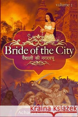 Bride of the City Volume 2 Acharya Chatursen Pratibha Vinod Kumar A. K. Kulshreshth 9789811495526