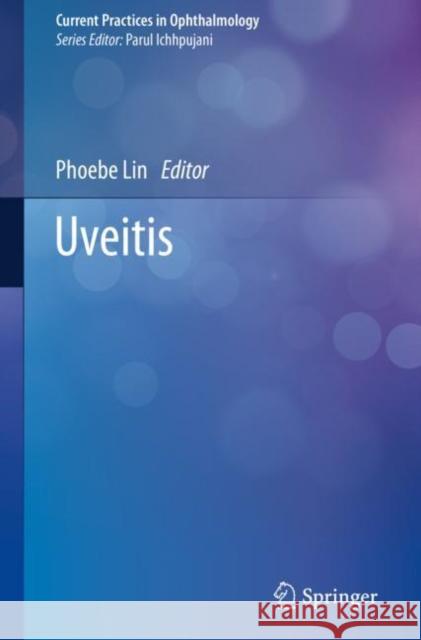 Uveitis Phoebe Lin 9789811503337 Springer