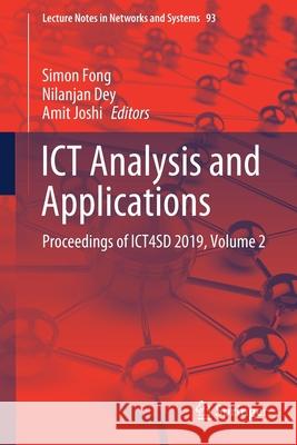 Ict Analysis and Applications: Proceedings of Ict4sd 2019, Volume 2 Fong, Simon 9789811506291