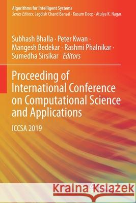 Proceeding of International Conference on Computational Science and Applications: Iccsa 2019 Subhash Bhalla Peter Kwan Mangesh Bedekar 9789811507922 Springer