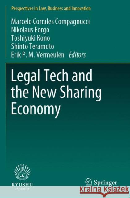 Legal Tech and the New Sharing Economy Marcelo Corrale Nikolaus Forg 9789811513527 Springer