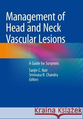 Management of Head and Neck Vascular Lesions  9789811523236 Springer Nature Singapore