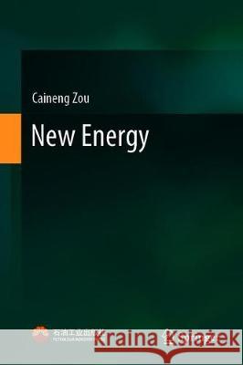 New Energy Caineng Zou 9789811527272 Springer