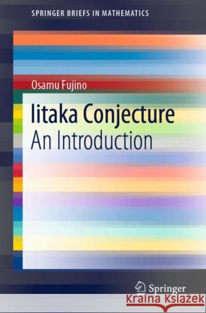 Iitaka Conjecture: An Introduction Fujino, Osamu 9789811533464 Springer