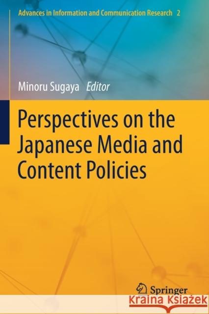 Perspectives on the Japanese Media and Content Policies  9789811547065 Springer Singapore